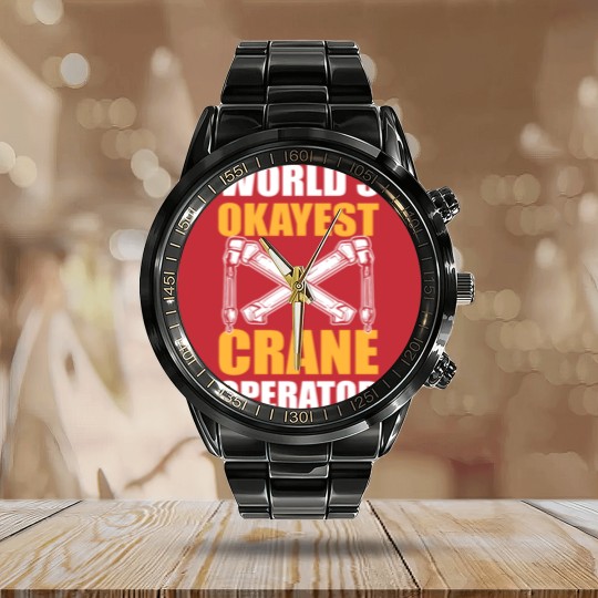 Discover Worlds Okayest Crane Operator Construction Worker Calendar Steel Band Watch