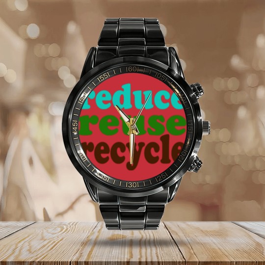 Discover Reduce Reuse Recycle Calendar Steel Band Watch Calendar Steel Band Watch