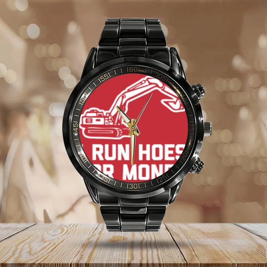 Discover I Run Hoes For Money Construction Worker Humor Calendar Steel Band Watch