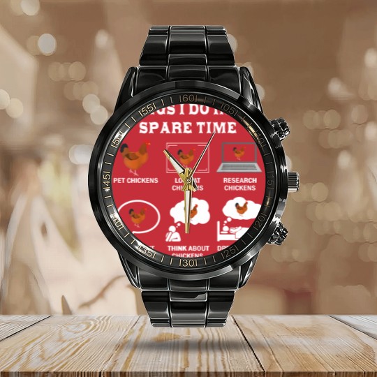 Discover Things I Do In My Spare Time Chicken Lover Farmer Chickens Calendar Steel Band Watch