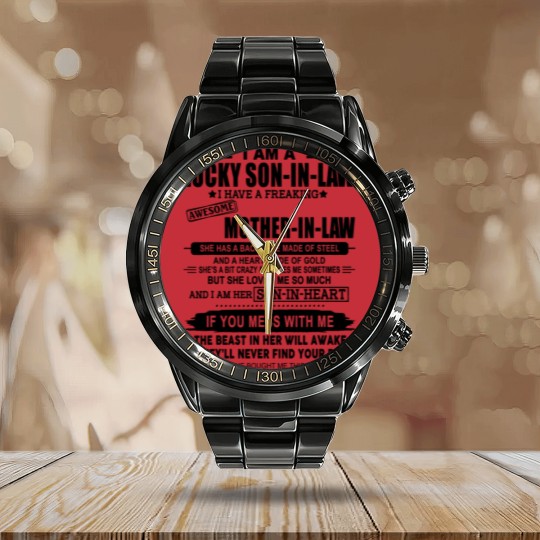 Discover I Am A Lucky Son In Law Of A Freaking Awesome Mother In Law Calendar Steel Band Watch