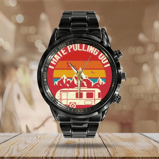 Discover Retro Vintage Mountains I Hate Pulling Out Funny Camping Calendar Steel Band Watch
