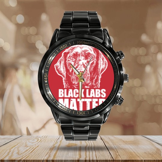 Discover Black Labs Matter Funny Dog Animal Lover Calendar Steel Band Watch