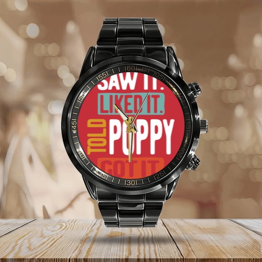 Discover Saw It Liked It Told Poppy Got It Funny Boys Girls Calendar Steel Band Watch Kids - Poppy Gift Idea - Calendar Steel Band Watch