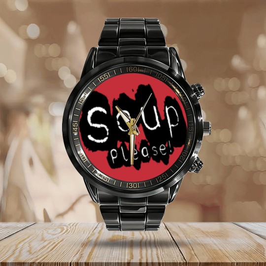 Discover Soup please - Soup - Calendar Steel Band Watch