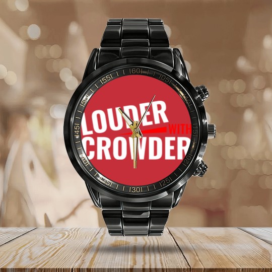 Discover louder with crowder steven crowder louder debate Calendar Steel Band Watch