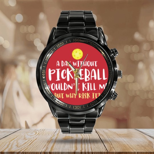 Discover funny pickleball sayings gift, pickleball gifts lovers, pickleball player gifts - Funny Pickleball - Calendar Steel Band Watch