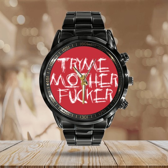 Discover try me motherfucker Calendar Steel Band Watch