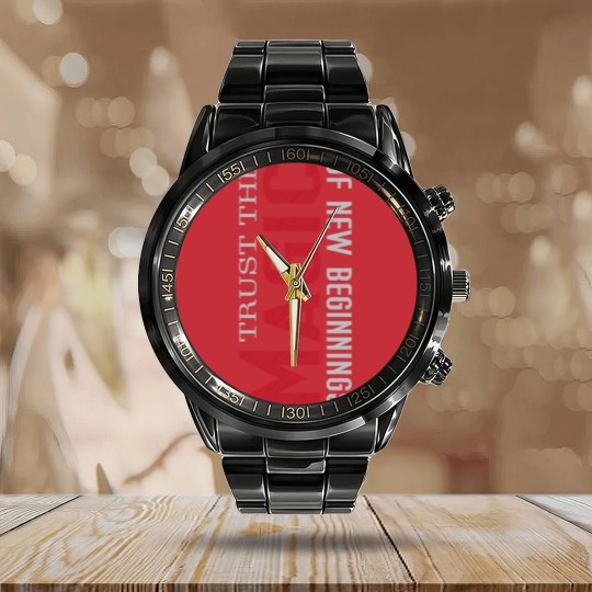 Discover trust the magic of new beginnings Calendar Steel Band Watch
