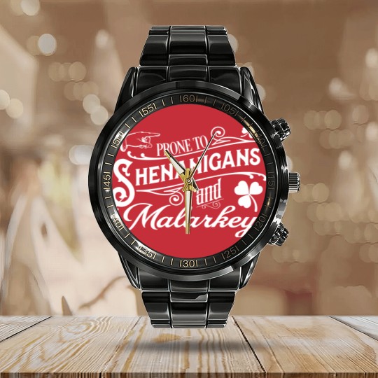 Discover GunShowTees Prone to Shenanigans and Malarkey Irish Calendar Steel Band Watch