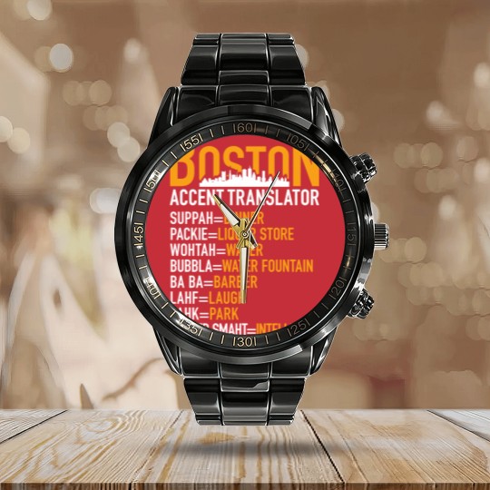 Discover Wicked Smaht Boston Accent Translator BostoniansT-Calendar Steel Band Watch