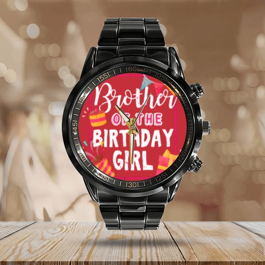 Discover Brother Of The Birthday Girl - Gift Birthday Girl Brother Gift For Sister From Brother - Birthday Girl Brother - Calendar Steel Band Watch