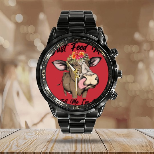 Discover Just Feed Me And Tell Me I'm Pretty Funny Cow Calendar Steel Band Watch
