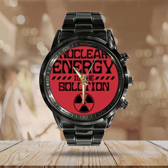 Discover Nuclear energy is the solution Atomic Fusion Clean Calendar Steel Band Watch