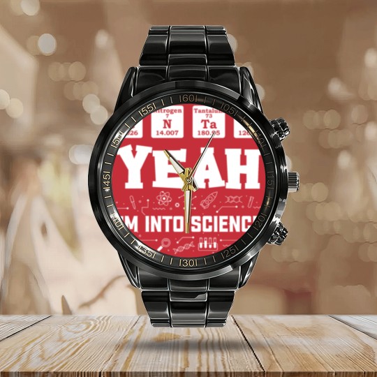 Discover Yeah I m Into Science hen Lover Element Table Calendar Steel Band Watch