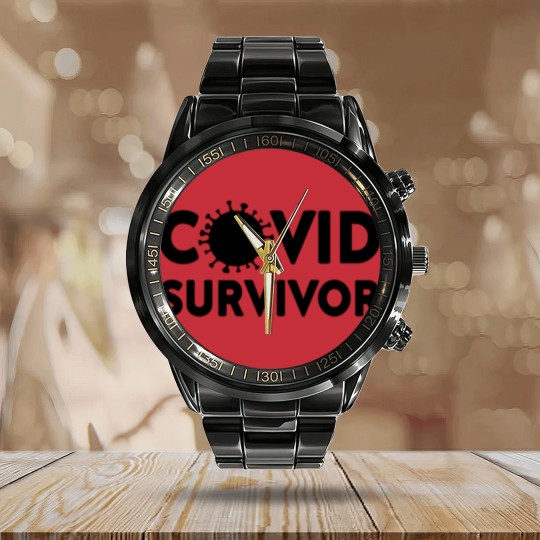 Discover Covid Survivor Corona Virus Corona Pandemic I Was Calendar Steel Band Watch