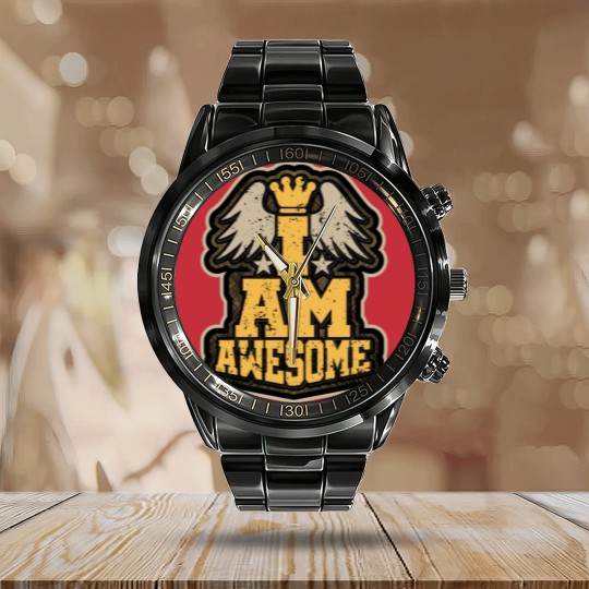 Discover I AM AWESOME - Awesome - Calendar Steel Band Watch