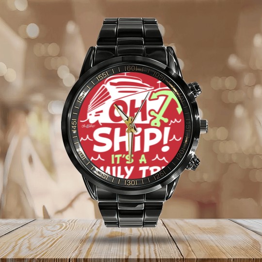 Discover Oh Ship It's a Family Trip - Oh Ship Cruise Calendar Steel Band Watch