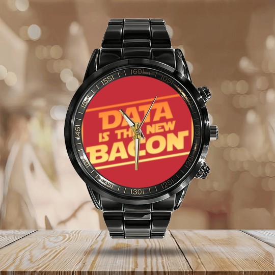 Discover Data Is The New Bacon Calendar Steel Band Watch