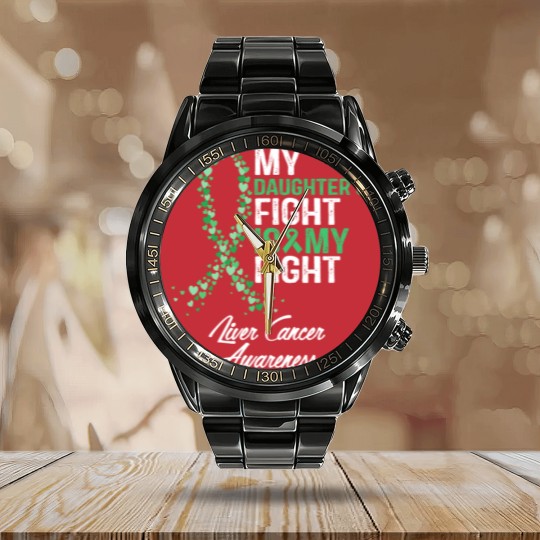 Discover Liver Cancer Awareness My Daughter's Fight Is My Fight - Liver Cancer Awareness - Calendar Steel Band Watch