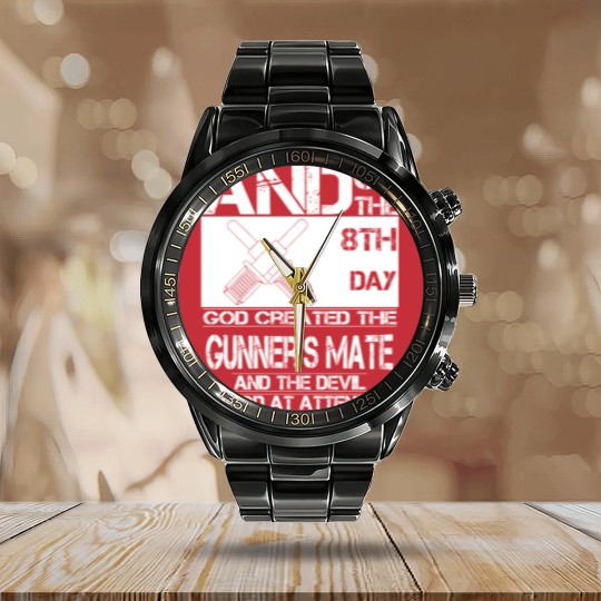 Discover Gunner's mate - On the 8th day God created them Calendar Steel Band Watch