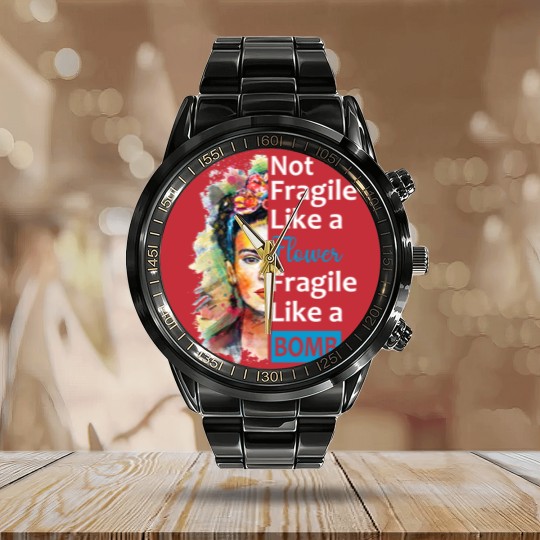 Discover Not Fragile Like A Flower, Fragile Like A Bomb With Frida Kahlo Picture Gift For Fans And Lovers - Frida Kahlo - Calendar Steel Band Watch