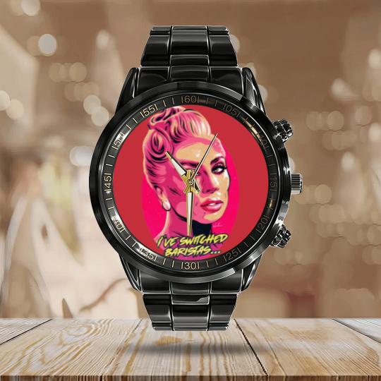 Discover I've Switched Baristas - Liza - Calendar Steel Band Watch