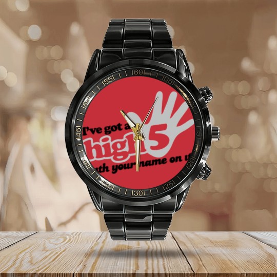 Discover I ve Got A High Five With Your Name On It Calendar Steel Band Watch
