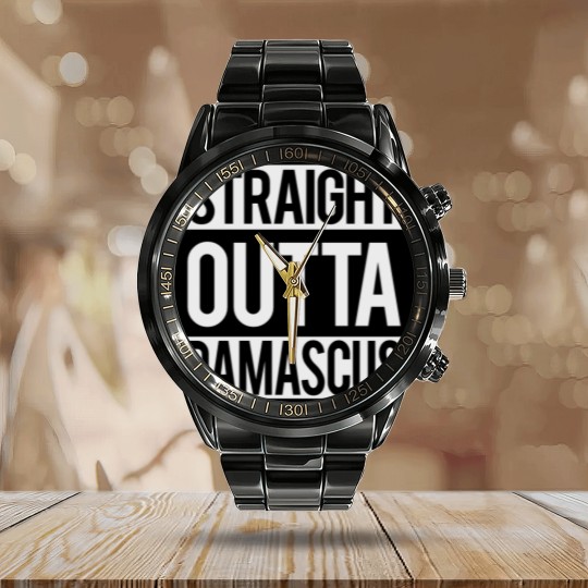Discover Straight Outta Damascus Calendar Steel Band Watch