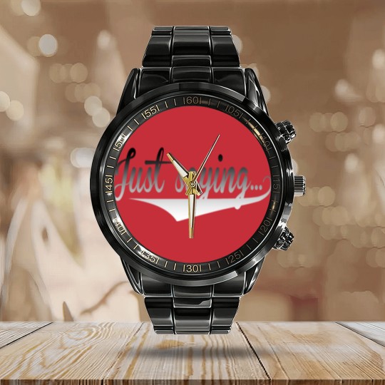 Discover Just Saying Calendar Steel Band Watch