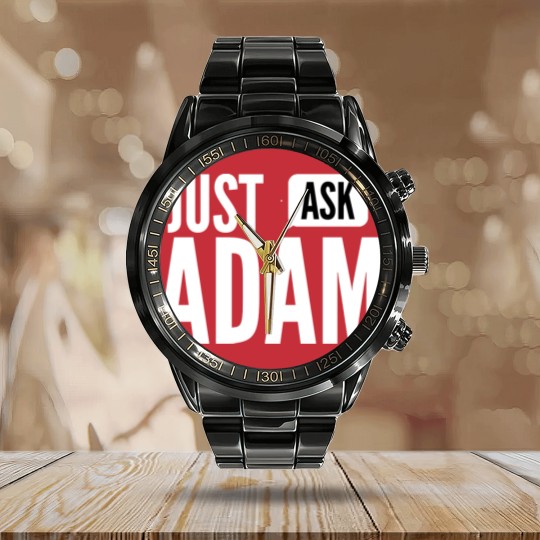 Discover Just ask Adam Calendar Steel Band Watch