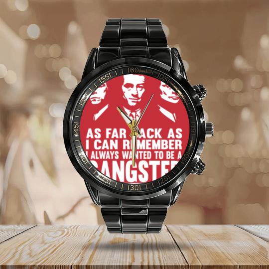Discover Goodfellas - I always wanted to be a gangster Calendar Steel Band Watch