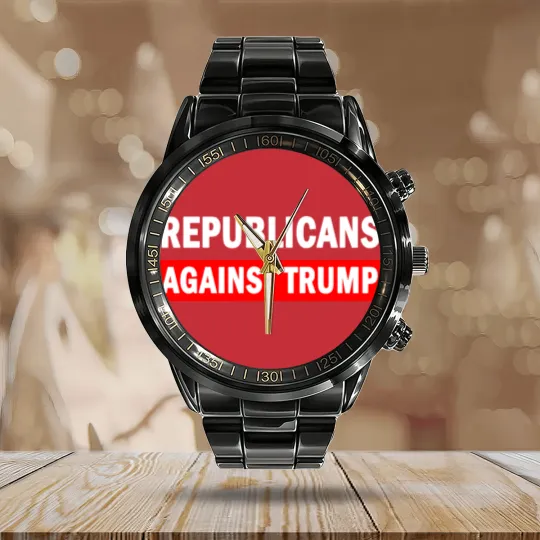 Discover Republicans Against Trump - Republicans Against Trump - Calendar Steel Band Watch