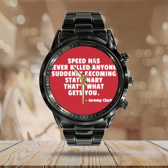 Discover Speed Has Never Killed Anyone - Jeremy Clarkson Calendar Steel Band Watch