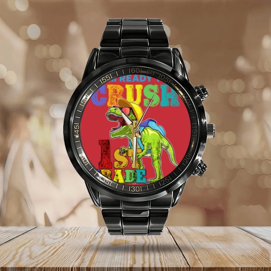 Discover I'm Ready To Crush 1St Grade Dinosaur Back To Scho Calendar Steel Band Watch