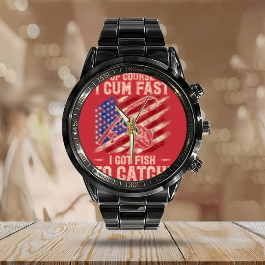 Discover Of Course I Cum Fast I Got Fish To Catch Fishing Calendar Steel Band Watch