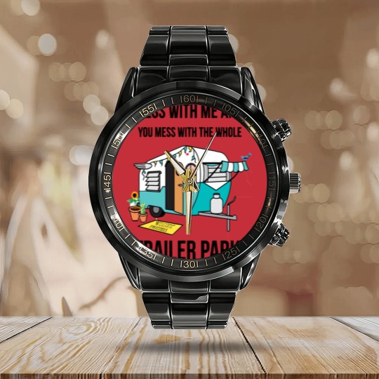 Discover Mess with me Sunnyvale Trailer Park art gift for fans movie Calendar Steel Band Watch