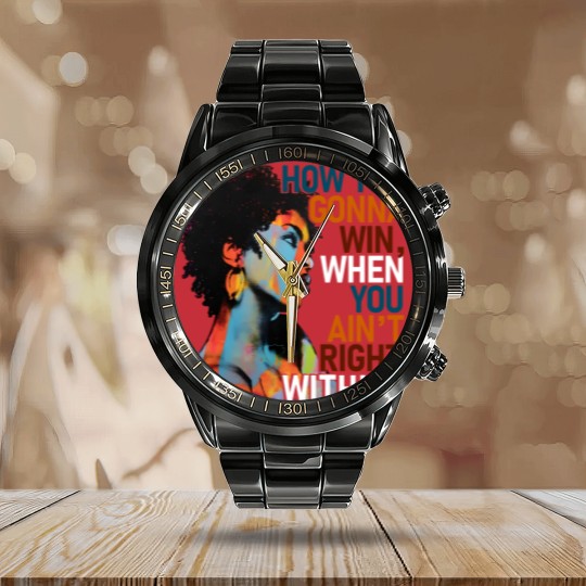 Discover How You Gonna Win When You ain't Right Within Calendar Steel Band Watch, Lauryn Hill Graphic Calendar Steel Band Watch