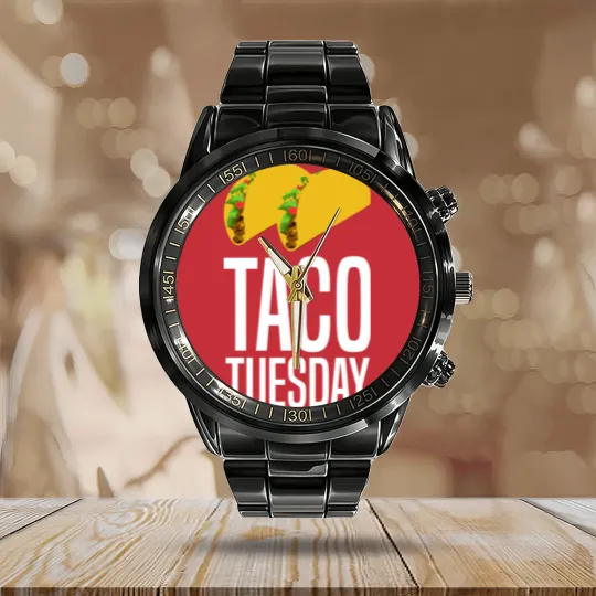 Discover Taco Tuesday Calendar Steel Band Watch Calendar Steel Band Watch Calendar Steel Band Watch