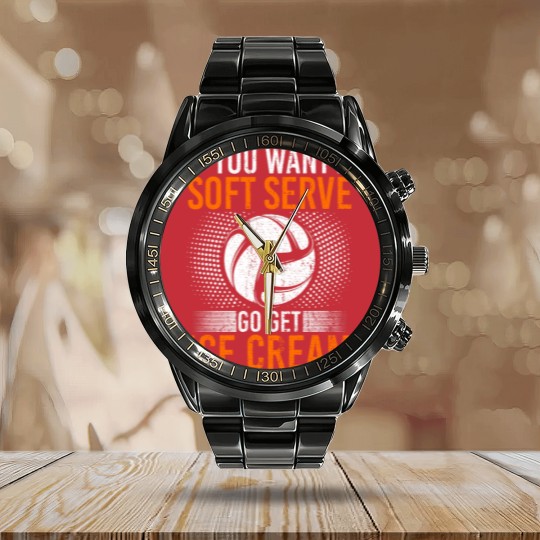 Discover If You Want A Soft Serve Go Get Ice Cream Volleyball 3 Calendar Steel Band Watch