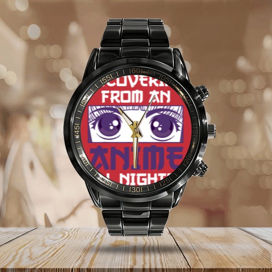 Discover Recovering From An Anime All Nighter - All Nighter - Calendar Steel Band Watch