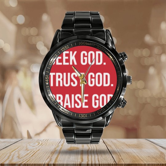 Discover Seek God Trust God Praise God Calendar Steel Band Watch