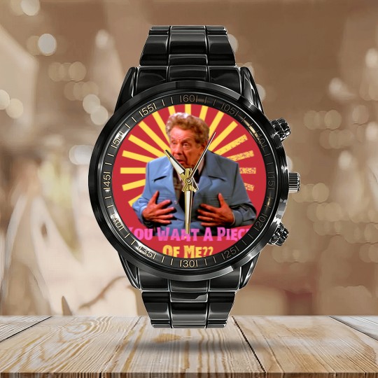 Discover You Want A Piece of Me - Frank Costanzafunny Calendar Steel Band Watch