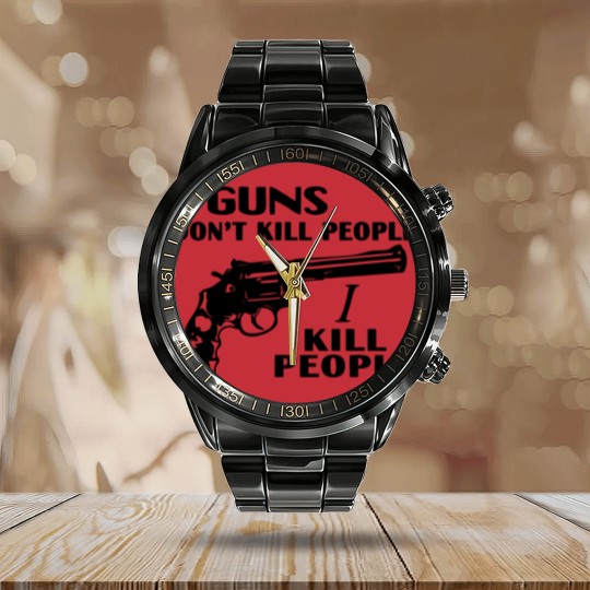 Discover Guns don't kill people, I kill people Calendar Steel Band Watch, happy gilmore Adam Sandler Calendar Steel Band Watch