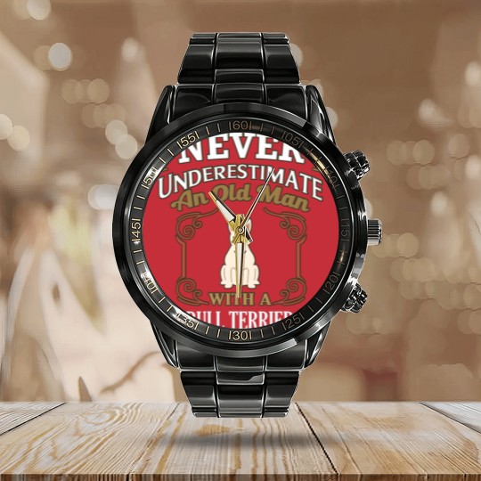 Discover Never Under Estimate An Old Man With A Bull Terrier - Gift For Bull Terrier Owner Bull Terrier Lover - Bull Terrier - Calendar Steel Band Watch