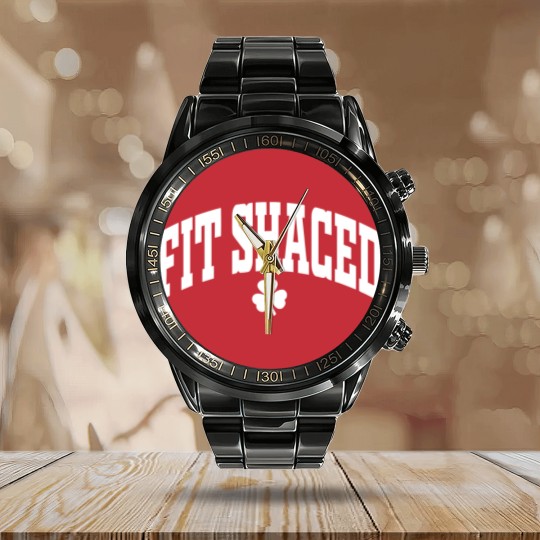 Discover Fit Shaced Calendar Steel Band Watch - Funny St. Patrick's Calendar Steel Band Watch - Funny Women Calendar Steel Band Watch - Funny Drinking Calendar Steel Band Watch