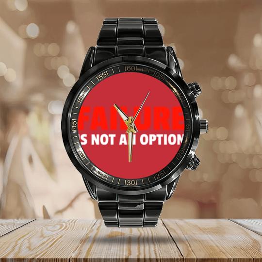 Discover Failure Is Not An Option Calendar Steel Band Watch