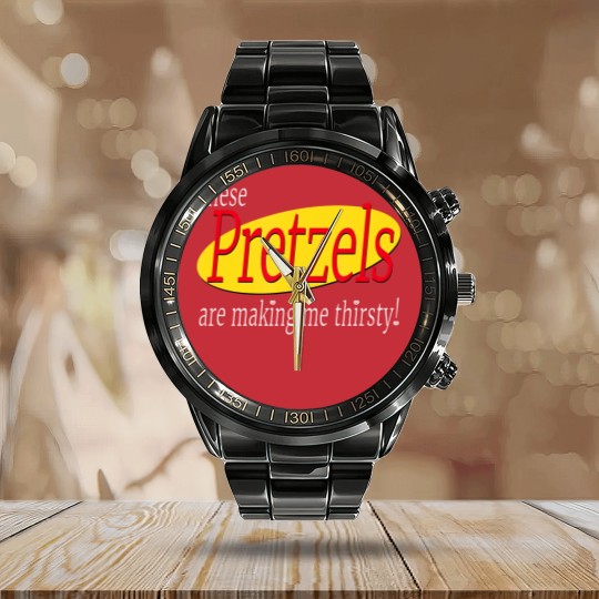 Discover these pretzels are making me thirsty Calendar Steel Band Watch