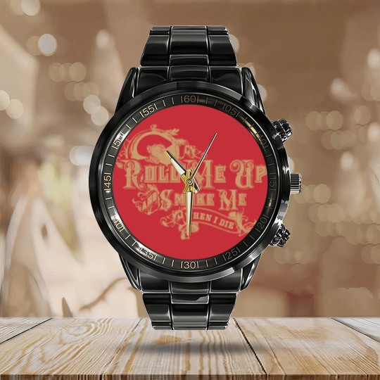 Discover Willie Roll Me Up Willie Roll Me Up Calendar Steel Band Watch