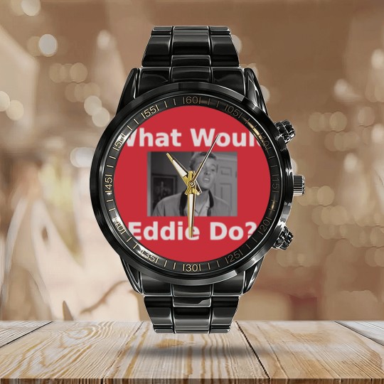 Discover What Would Eddie Haskell Do Calendar Steel Band Watch